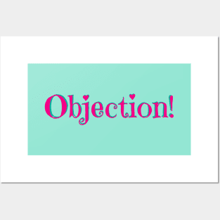 Sassy Objection! Posters and Art